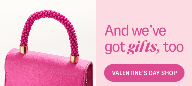 And we've got gifts, too. Valentine's day shop.