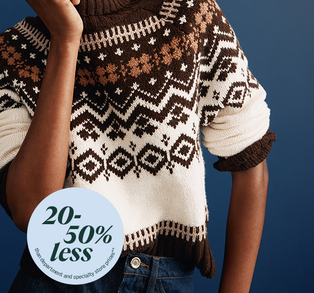 womens sweaters 20-50% less than department & specialty store prices**